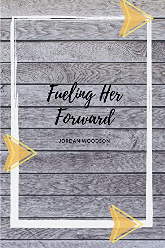 9780359414079: Fueling Her Forward