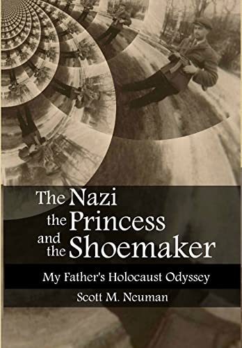 Beispielbild fr The Nazi, the Princess, and the Shoemaker zum Verkauf von Lucky's Textbooks