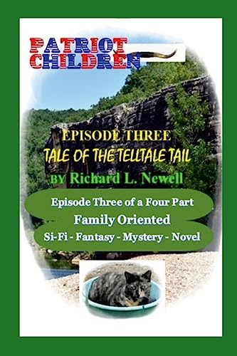 Beispielbild fr Patriot Children Episode Three Tale of the Telltale Tail zum Verkauf von PBShop.store US