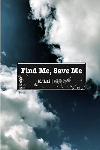 Stock image for Find Me, Save Me for sale by Chiron Media
