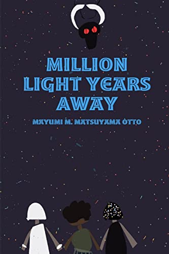9780359509072: Million Light Years Away