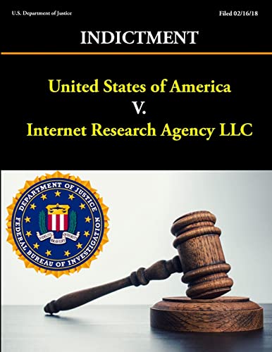 Imagen de archivo de United States of America V. Internet Research Agency LLC - Indictment a la venta por Lucky's Textbooks