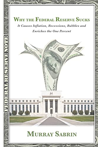 Stock image for Why the Federal Reserve Sucks for sale by New Legacy Books