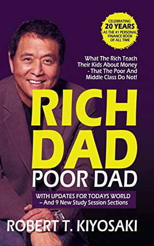Stock image for Rich Dad Poor Dad: What the Rich Teach their Kids About Money for sale by Big River Books