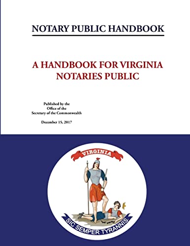 Stock image for Notary Public Handbook - A Handbook for Virginia Notaries Public for sale by GF Books, Inc.