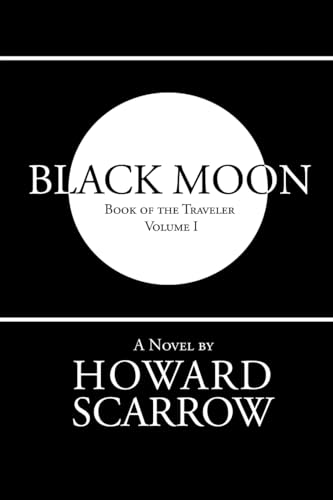 Stock image for Black Moon: Book of the Traveler Volume 1 for sale by California Books