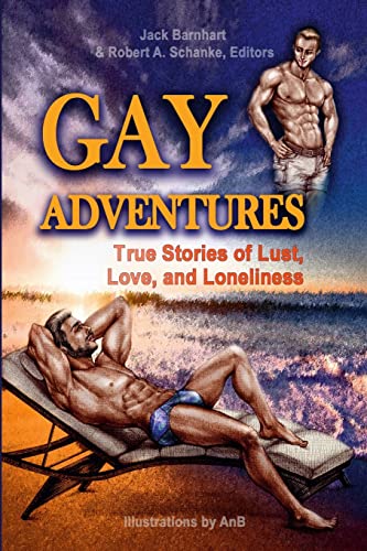 Beispielbild fr Gay Adventures: True Stories of Lust, Love, and Loneliness zum Verkauf von Lucky's Textbooks