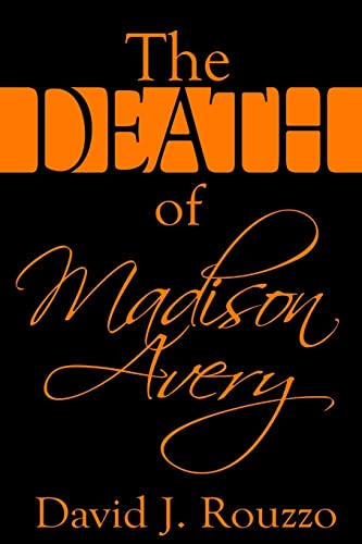 Imagen de archivo de The Death of Madison Avery a la venta por Lucky's Textbooks