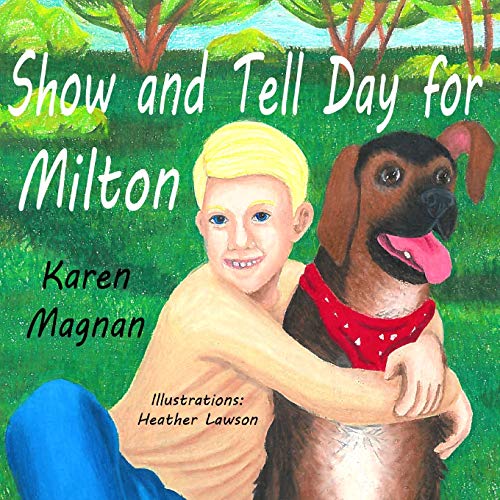 Stock image for Show And Tell Day For Milton for sale by ThriftBooks-Dallas