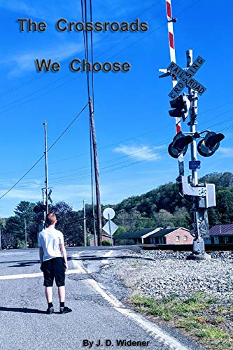 Beispielbild fr The Crossroads We Choose zum Verkauf von Buchpark