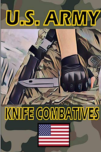 Beispielbild fr US Army Knife Combatives zum Verkauf von GreatBookPrices