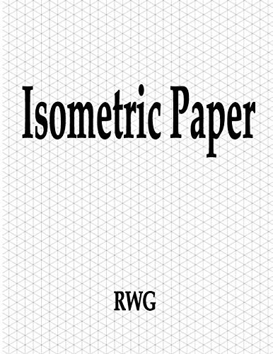 Stock image for Isometric Paper: 50 Pages 8.5" X 11" for sale by GF Books, Inc.