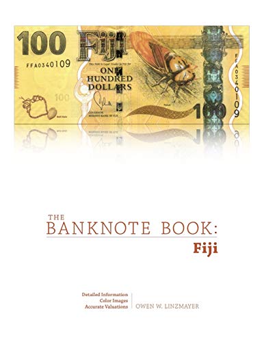 Imagen de archivo de The Banknote Book: Fiji a la venta por Lucky's Textbooks