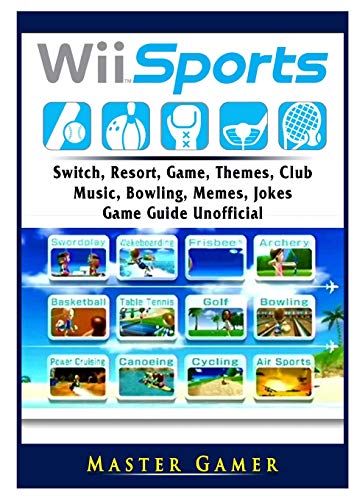 9780359678839: Wii Sports, Wii U, Switch, Resort, Game, Themes, Club, Music, Bowling, Memes, Jokes, Game Guide Unofficial