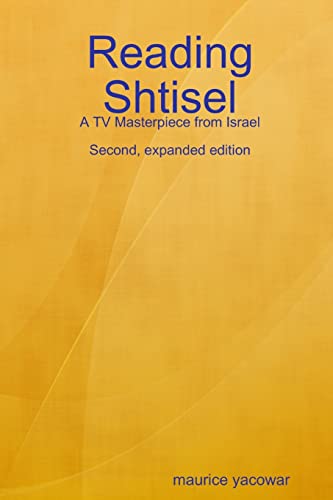 9780359708253: Reading Shtisel: A TV Masterpiece from Israel