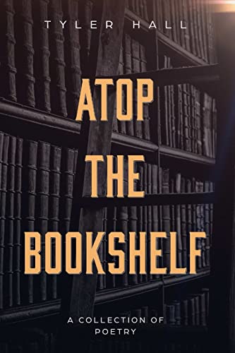 Stock image for Atop The Bookshelf for sale by Buchpark
