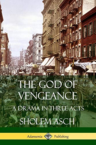 Beispielbild fr The God of Vengeance: A Drama in Three Acts zum Verkauf von Book Deals