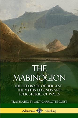 Imagen de archivo de The Mabinogion: The Red Book of Hergest; The Myths, Legends and Folk Stories of Wales a la venta por Books Unplugged