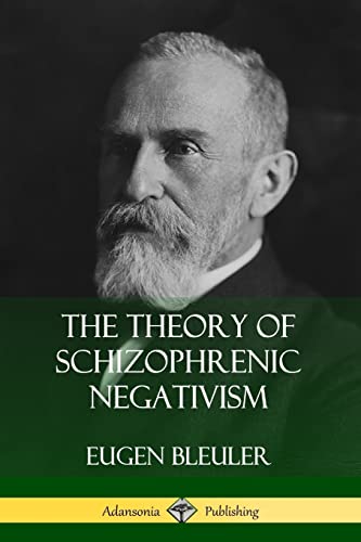 Imagen de archivo de The Theory of Schizophrenic Negativism a la venta por Books Unplugged