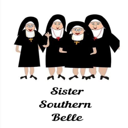Stock image for Sister Southern Belle for sale by Revaluation Books