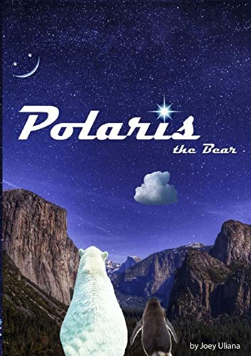 Stock image for Polaris the Bear for sale by GreatBookPrices