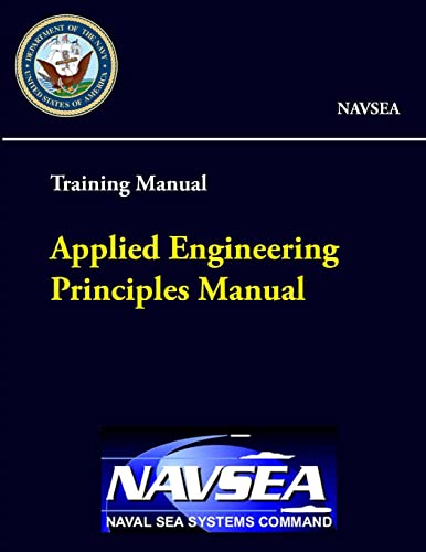 9780359793839: Applied Engineering Principles Manual - Training Manual (NAVSEA)