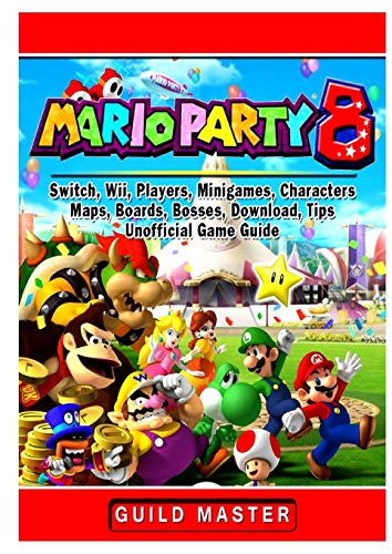 Stock image for SUPER MARIO PARTY 8, SWITCH, WII, PLAYERS, MINIGAMES, CHARACTERS, MAPS, BOARDS, BOSSES, DOWNLOAD, TIPS, UNOFFICIAL GAME GUIDE for sale by KALAMO LIBROS, S.L.