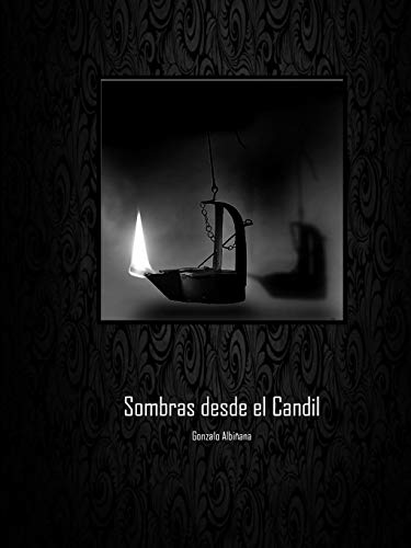 Stock image for Sombras desde el Candil (Spanish Edition) for sale by Lucky's Textbooks