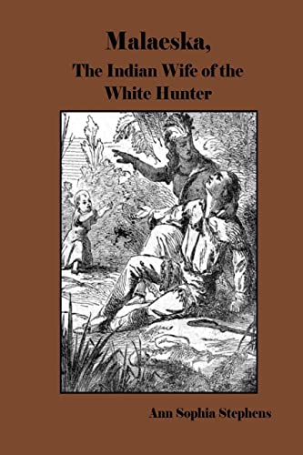 9780359821891: Malaeska, The Indian Wife of the White Hunter