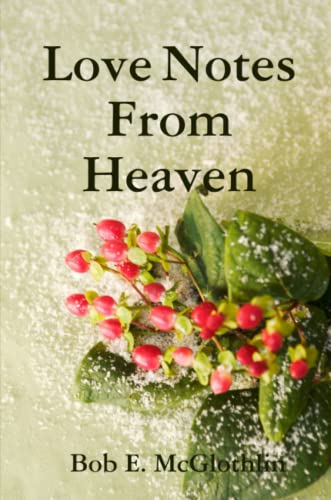 Stock image for Love Notes From Heaven for sale by Chiron Media