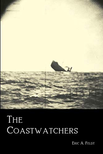 Beispielbild fr The Coastwatchers: Operation Ferdinand and the Fight for the South Pacific zum Verkauf von medimops