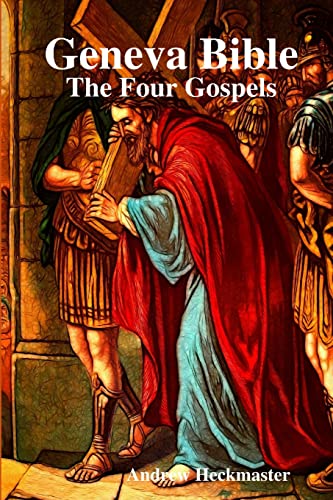 Stock image for Geneva Bible: The Four Gospels for sale by GF Books, Inc.