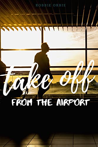 Beispielbild fr Take Off - Off the Airport zum Verkauf von Buchpark