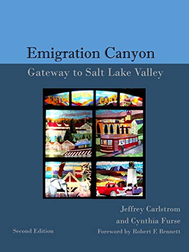 9780359910199: Emigration Canyon: Gateway to Salt Lake Valley