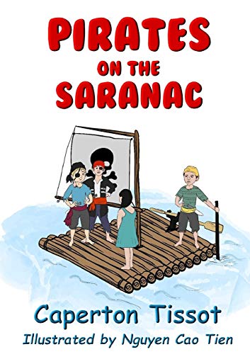 Stock image for Pirates on the Saranac for sale by Lucky's Textbooks