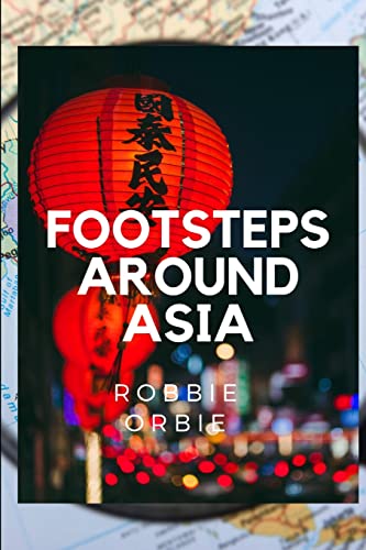 Beispielbild fr Foots steps Around Asia zum Verkauf von Buchpark