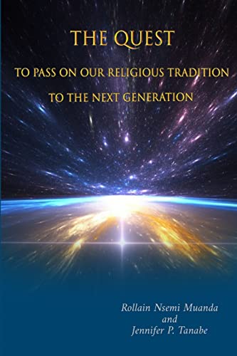 Beispielbild fr The Quest to Pass on Our Religious Tradition to the Next Generation zum Verkauf von Lucky's Textbooks