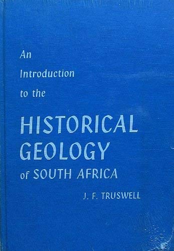 Stock image for An Introduction To The Historical Geology Of South Africa for sale by Chapter 1