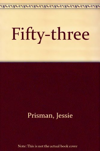Stock image for Fifty-Three for sale by Chapter 1