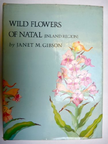 Beispielbild fr Natal Wild Flowers zum Verkauf von Chapter 1