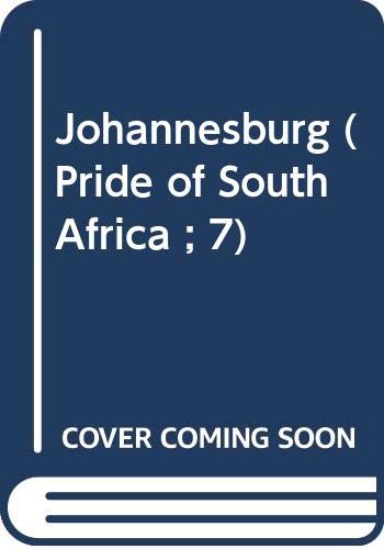 Imagen de archivo de Johannesburg (Pride of South Africa ; 7) a la venta por D2D Books