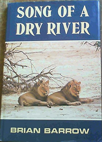 Stock image for song of a dry river for sale by WorldofBooks
