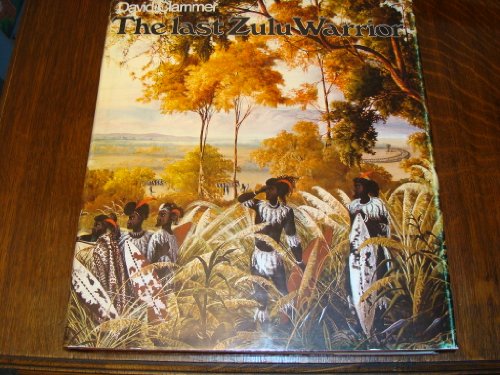 Imagen de archivo de The Last Zulu Warrior a la venta por Joel Rudikoff Art Books
