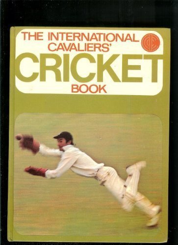 Beispielbild fr The International Cavaliers Cricket Book zum Verkauf von Reuseabook