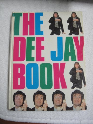 9780361012126: The Dee Jay Book