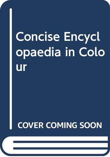 9780361015424: Concise Encyclopaedia in Colour