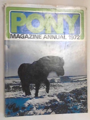 Beispielbild fr Pony Magazine Annual 1972 zum Verkauf von PsychoBabel & Skoob Books