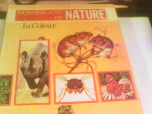 Imagen de archivo de Wonderland of Nature in Colour a la venta por Silver Trees Books