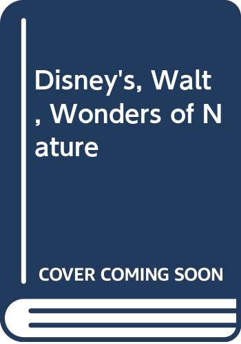 Disney's, Walt, Wonders of Nature (9780361024761) by Rutherford Platt