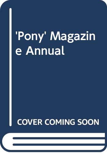 Beispielbild fr Pony' Magazine Annual zum Verkauf von Better World Books Ltd